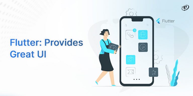 Benefits Of Flutter App Development For Enterprise Level Apps