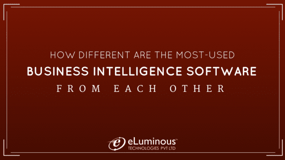 How different are the most-used Business Intelligence software from each other?