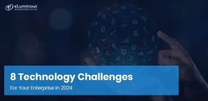 Technology Challenges