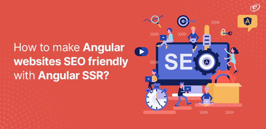 How to make Angular websites SEO friendly with Angular SSR?