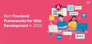 Best Frontend Frameworks for Web Development in 2023