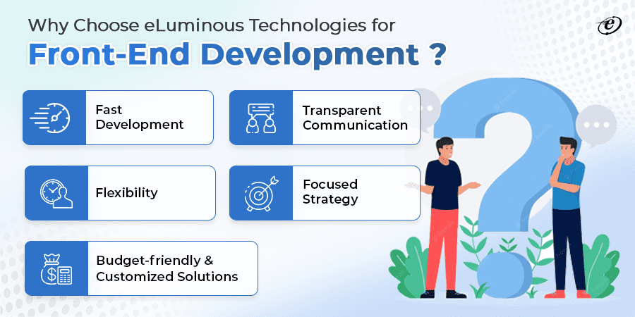 Why Choose eLuminous Technologies for Front end Development?