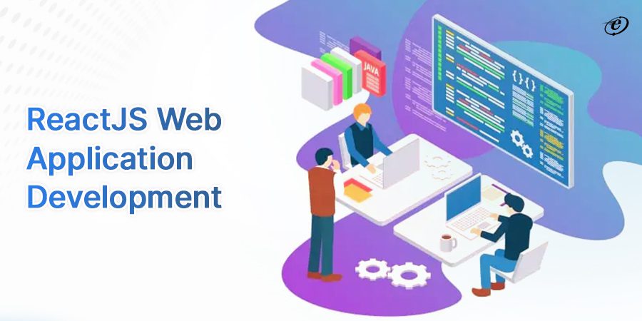 ReactJS Web Application Development