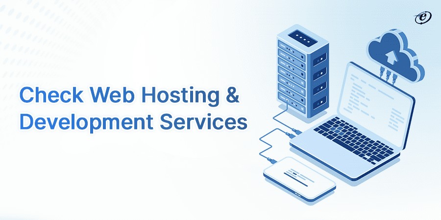 Check Web Hosting & Development Services