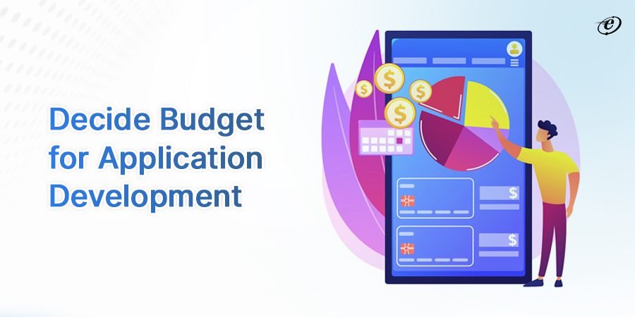 Decide Budget for Application Development