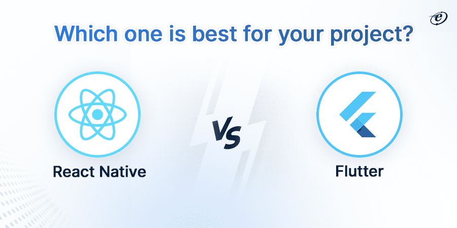 React Native vs Flutter: Pros and Cons