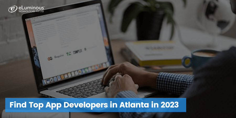 Find Top App Developers in Atlanta in 2023