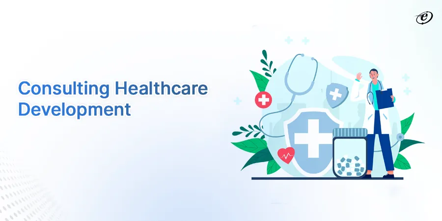 Top Custom Healthcare Software Development Services - MedTech Consulting