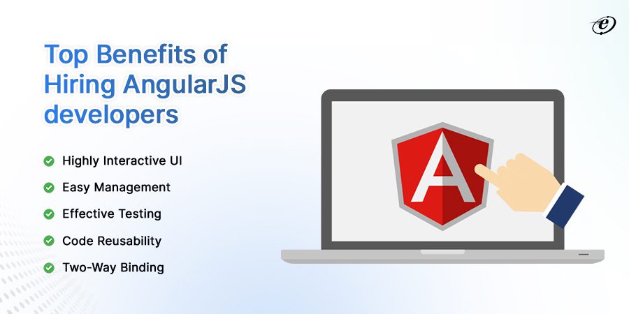 Why Hire AngularJS Developers for your next Project in 2023
