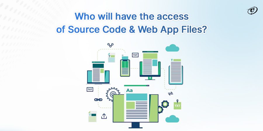  Authority of Source Code & Web App Files