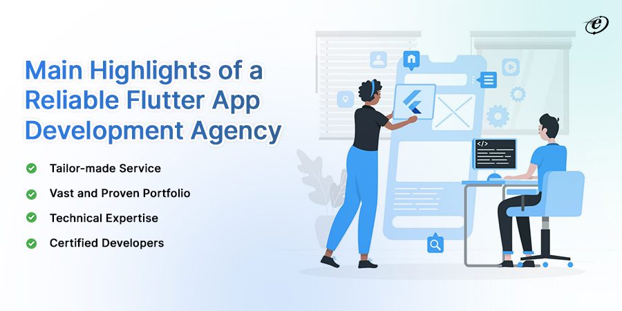 Main highlights of a reliable flutter app development agency