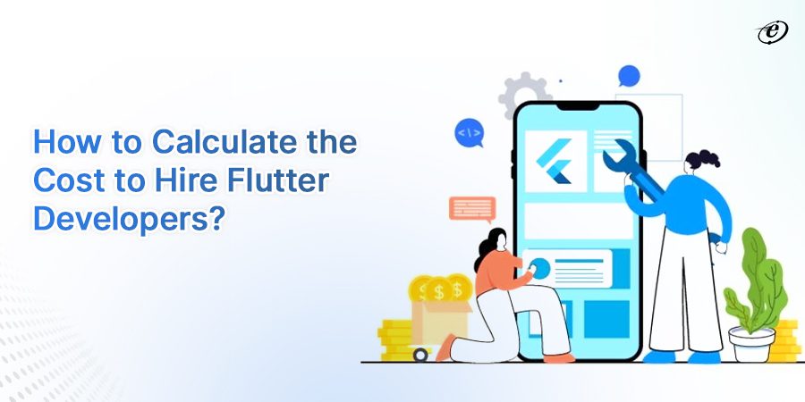 How to calculate the cost to hire flutter developers?