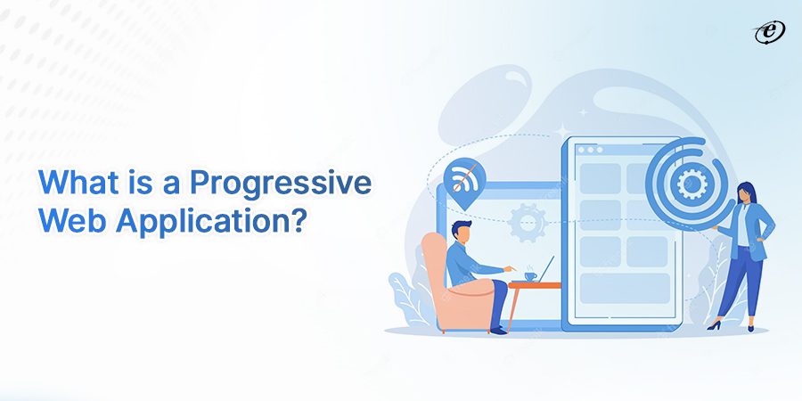 What is a progressive web application?