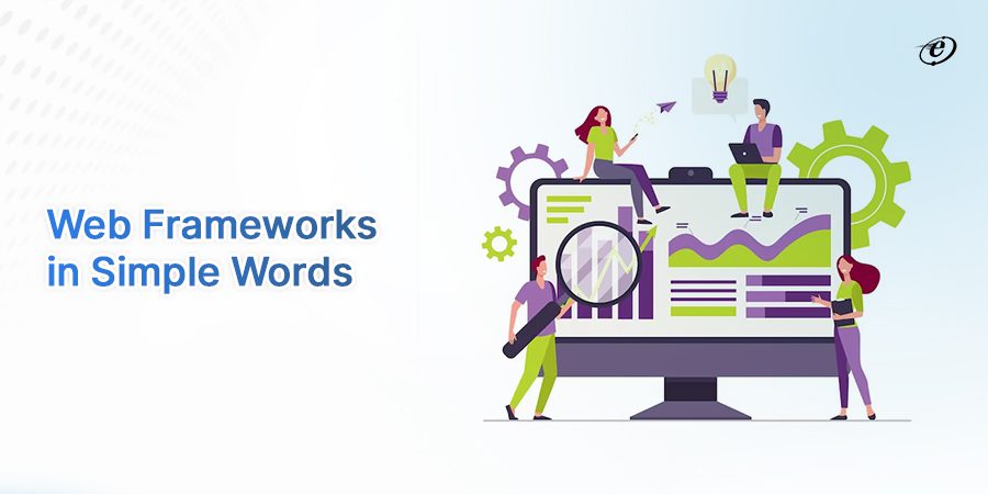 web frameworks in simple words