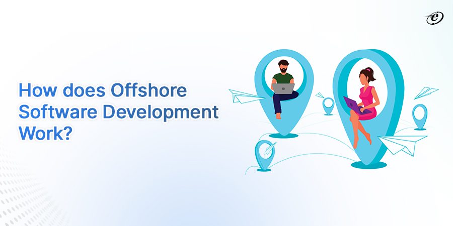 How does offshore software development work?
