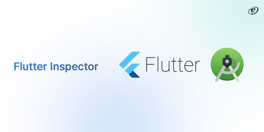 Use Flutter Inspector