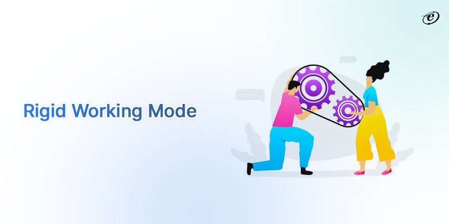 Absence of Flexibility in Working Modes