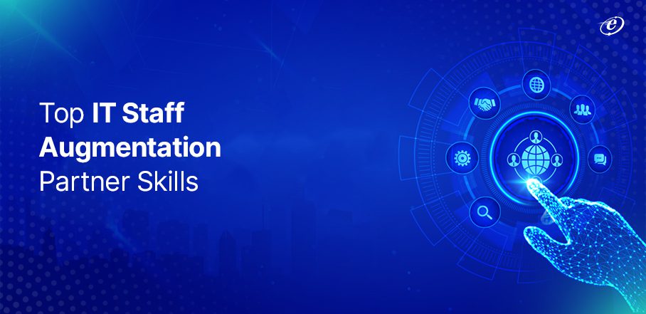 Top IT Staff Augmentation Skills to Consider in 2023
