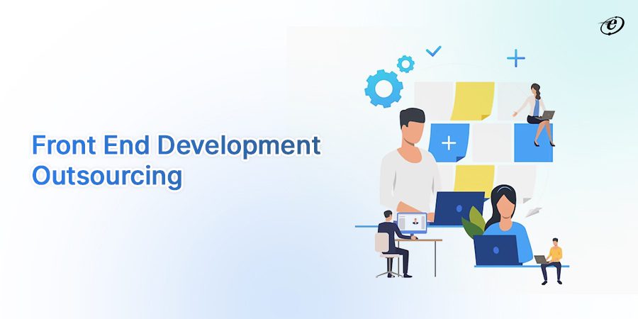 What is Front End Development Outsourcing?