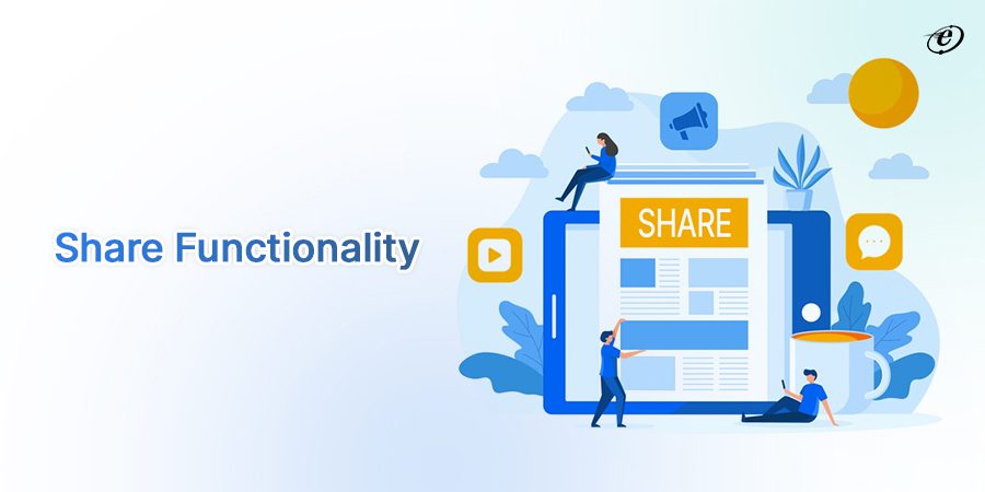 Use the Share Functionality