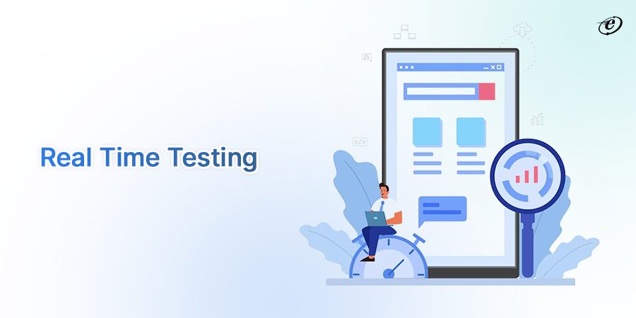 Real-Time Testing