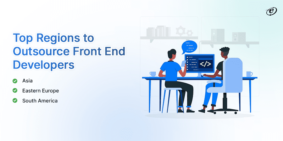 Find Top Places for Front End Development Outsourcing