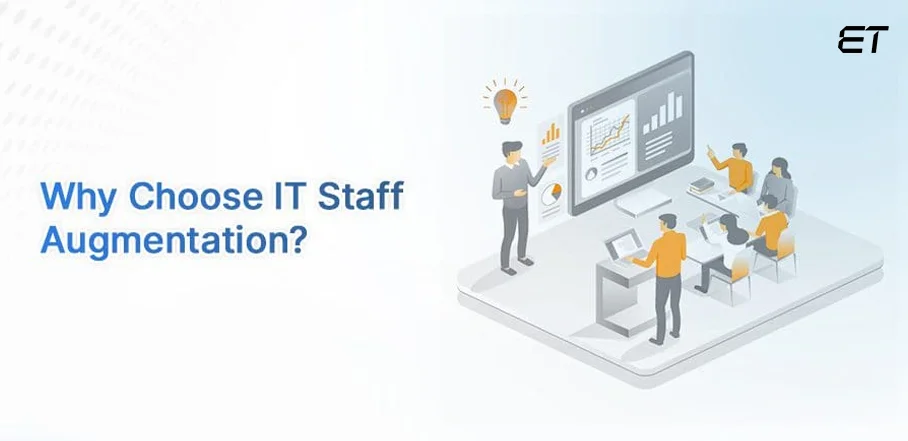 Why Choose an IT Staff Augmentation Partner