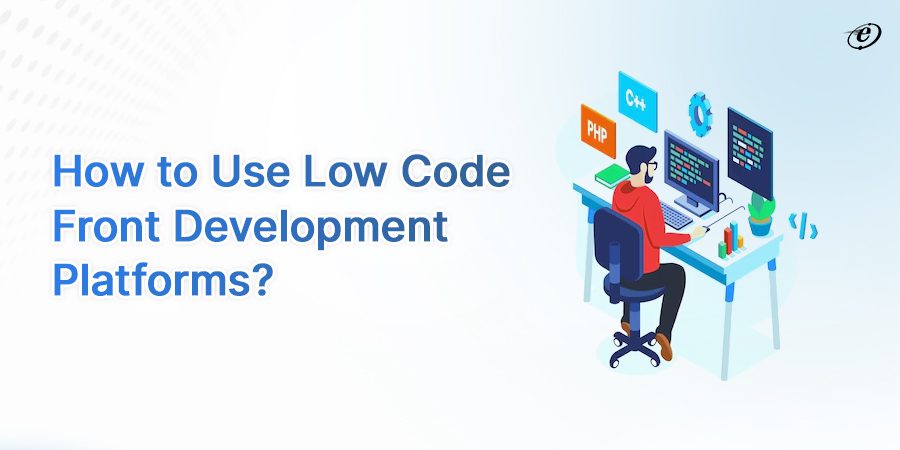 How Does Low Code Strategy Work?