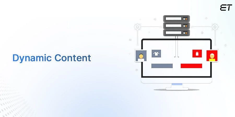 Dynamic Content