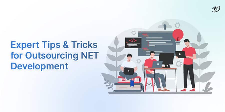 Outsource NET Development: Potential Challenges with Expert Solutions