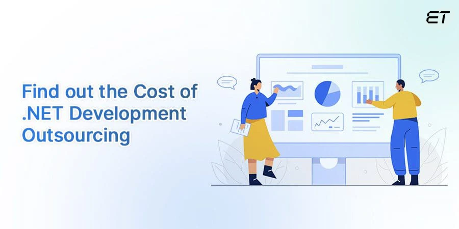 Outsource Net Development: A Complete Guide 2026 11 Find Out the cost of .NET Development Outsourcing