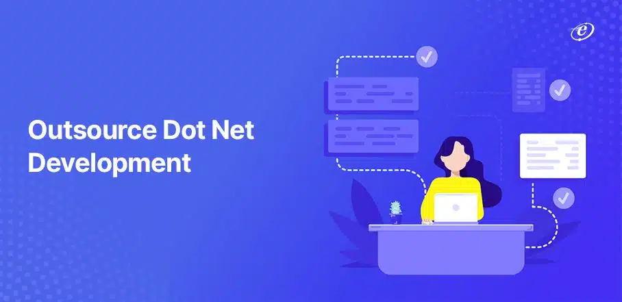 Outsource Net Development: A Complete Guide 2024