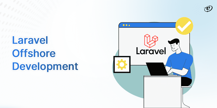 Select Laravel Offshore Development Services