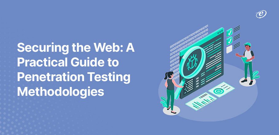 Mastering Web Application Penetration Testing Methodology