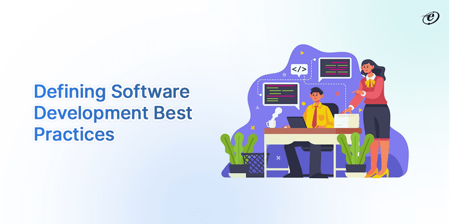 What are Software Development Best Practices?