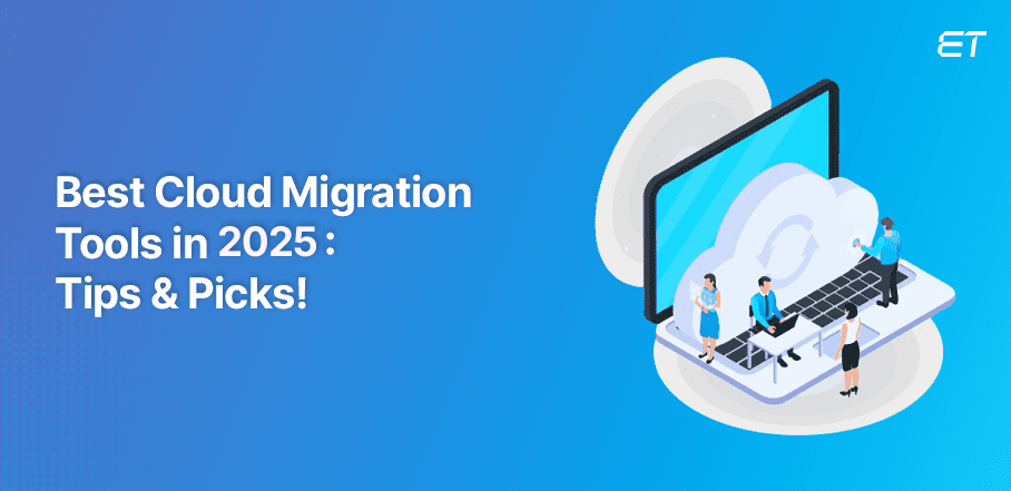 The Ultimate Guide to Cloud Migration Tools: Top Picks & Tips for 2025!