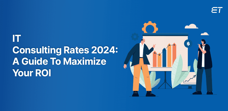Discover the Best IT Consulting Rates in 2024