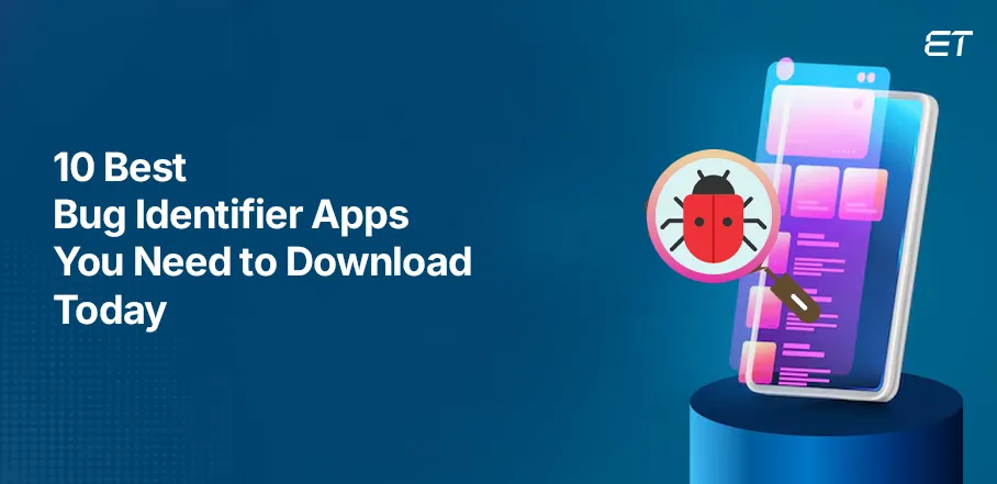 10 Best Bug Identifier Apps in 2025