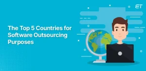 The Best Countries to Outsource Software Development