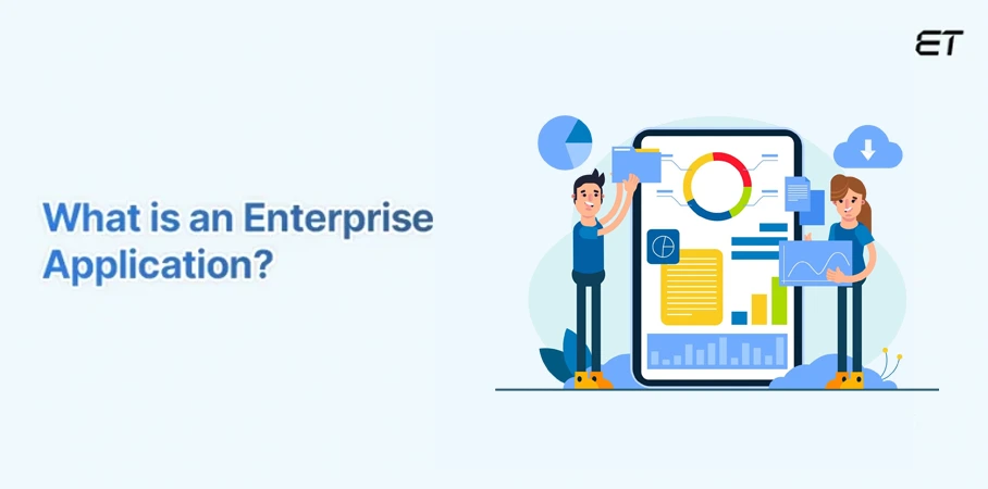 What is an Enterprise Application