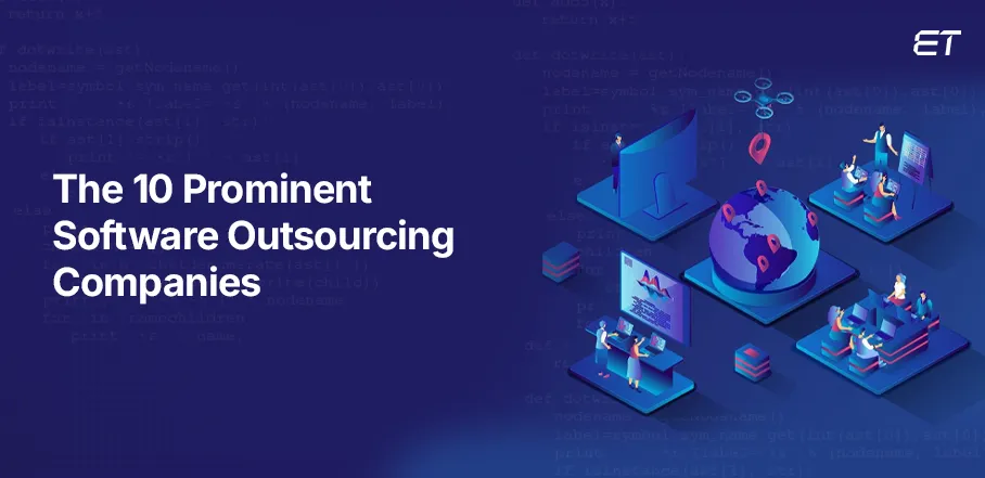 Outsource Smarter: Choose Top Software Outsourcing Companies in 2025