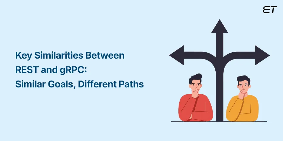 gRPC vs REST API Exploring Their Core Similarities