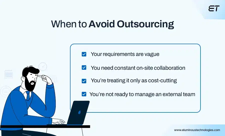 When You Should Avoid Outsourcing