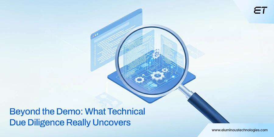 What Technical Due Diligence Really Reveals